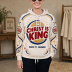 Christ Is King Forever hoodie, all-over print