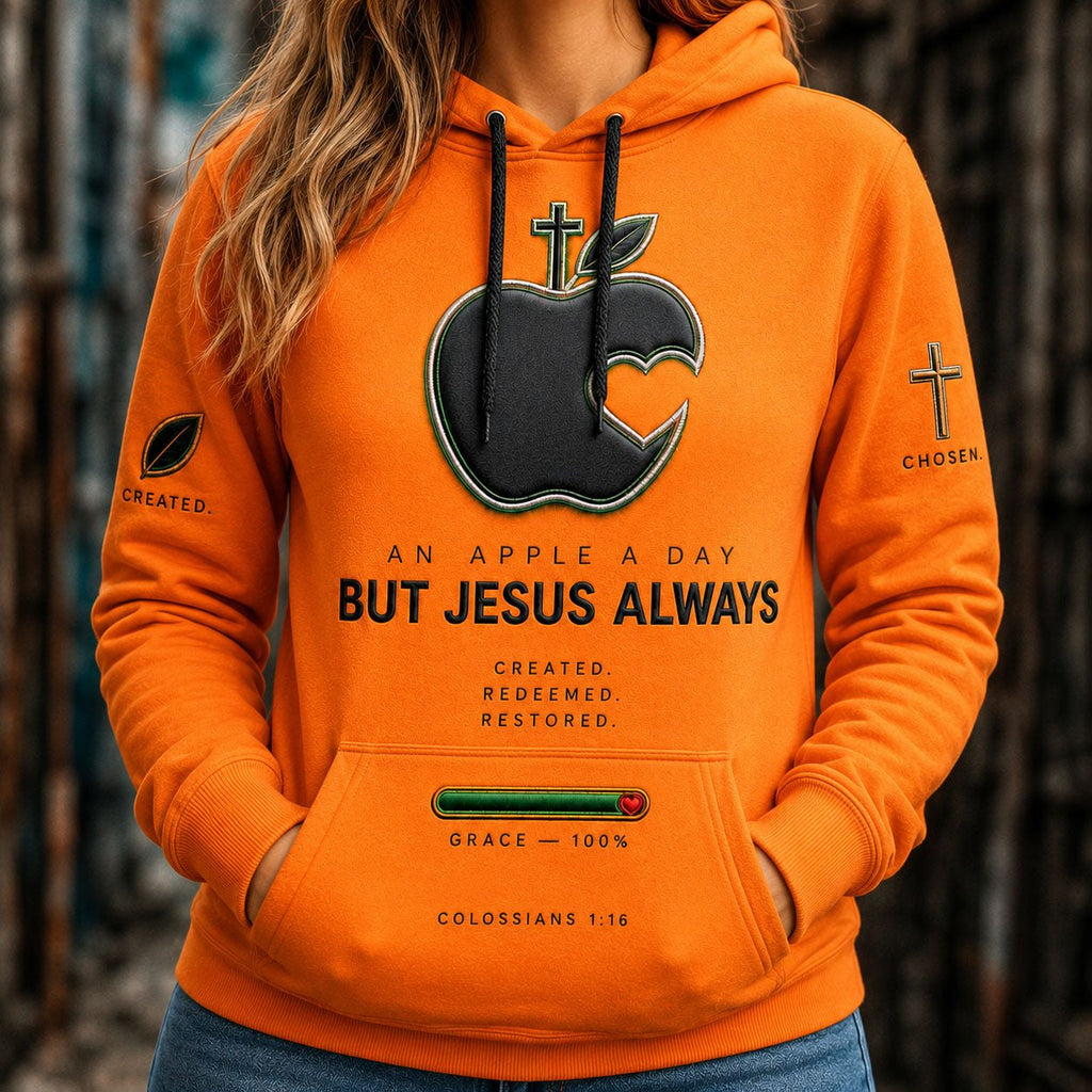 An Apple Day But Jesus Always hoodie, all-over print