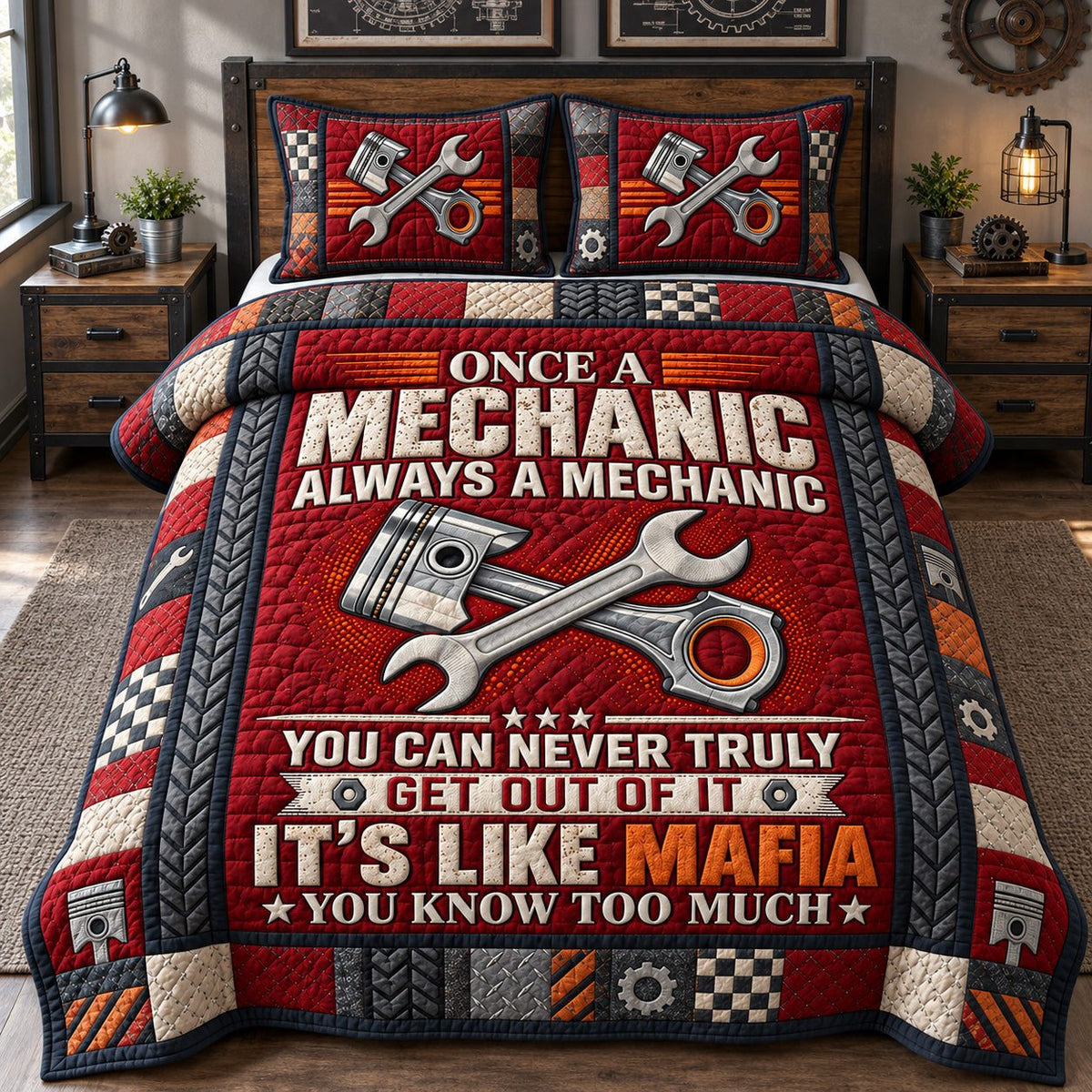 Mechanic For Life quilted 3-piece bedding set on a made bed with two matching pillow shams